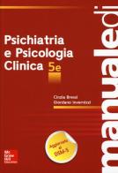 Manuale di psichiatria e psicologia clinica di Giordano Invernizzi, Cinzia Bressi edito da McGraw-Hill Education