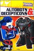 Autobots e decepticon. Transformers edito da Edicart