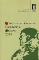 Intorno a Boccaccio/Boccaccio e dintorni 2018 edito da Firenze University Press