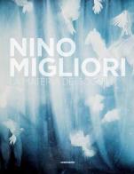 Nino Migliori. La materia dei sogni. Ediz. a colori edito da Contrasto