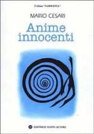 Anime innocenti di Mario Cesari edito da Nuovi Autori