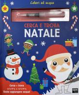 Cerca e trova. Natale. Colori ad acqua. Ediz. a colori. Con pennarello ad acqua edito da Ape Junior
