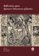 Reflections upon Spenser's discourses of justice edito da Universitas Studiorum