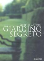 Giardino segreto di Marella Agnelli edito da Rizzoli
