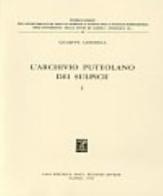 L' archivio puteolano dei Sulpicii vol.1 di Giuseppe Camodeca edito da Jovene