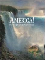 America! Storie di pittura dal Nuovo Mondo di Marco Goldin edito da Silvana