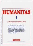 Humanitas (2004) vol.3 edito da Morcelliana