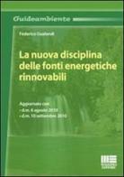 La nuova disciplina delle fonti energetiche rinnovabili di Federico Gualandi edito da Maggioli Editore