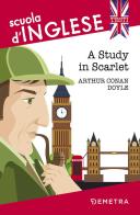 A study in scarlet di Arthur Conan Doyle edito da Demetra