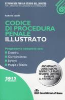 Codice di procedura penale illustrato di Isabella Iaselli edito da CELT Casa Editrice La Tribuna