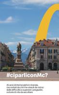 #ci parli con Mc? 25 anni di McDonald's in Granda di Alessandro Romano edito da Araba Fenice