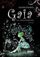 Gaia e la festa di primavera di Silvana Cesareo edito da Booksprint