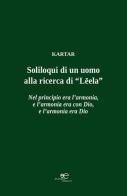 Soliloqui di un uomo. Alla ricerca di «Leela» di Kartar edito da Europa Edizioni