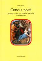 Critica e poeti. Appunti sulla storia delle poetiche e della critica di Mario Pozzi edito da Edizioni dell'Orso