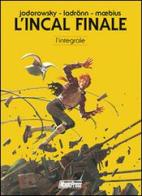 L' Incal finale. L'integrale di Alejandro Jodorowsky edito da Magic Press