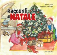 Racconti di Natale di Piazzolla Vitobello Francesca edito da Rotas