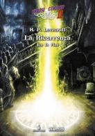 La ricorrenza. Choose Cthulhu II vol. 2 di Jen D. Pine, Howard P. Lovecraft edito da Raven