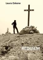 Requiem di Laura Oskene edito da Youcanprint