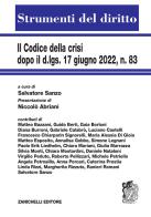 Il codice della crisi dopo il d.lgs. 17 giugno 2022, n. 83 di Salvatore Sanzo edito da Zanichelli