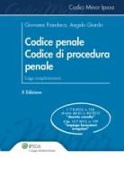 Codice penale codice di procedura penale. Leggi complementari di Giovanni Fiandaca, Angelo Giarda edito da Ipsoa