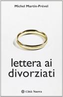 Lettera ai divorziati di Michel Martin-Prével edito da Città Nuova
