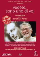 Vedete, sono uno di voi. Ermanno Olmi racconta Carlo Maria Martini. Con DVD di Marco Garzonio, Ermanno Olmi edito da Ancora