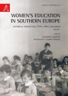 Women's education in Southern Europe. Historical perspectives (19th-20th centuries) vol.1 edito da Aracne