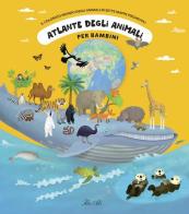 Atlante degli animali per bambini. Il colorato mondo degli animali in sette mappe pieghevoli. Ediz. a colori di Tomás Tuma edito da IdeeAli