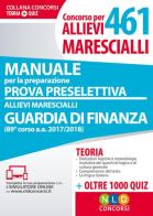 Concorso per 461 allievi marescialli guardia di finanza. Manuale per la preparazione alla prova preselettiva. Con aggiornamento online edito da Neldiritto Editore