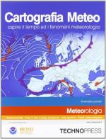 Cartografia meteo di Emanuele Lucchetti edito da Technopress