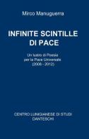 Infinite scintille di pace di Mirco Manuguerra edito da ilmiolibro self publishing
