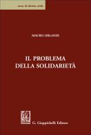 Il problema della solidarietà di Mauro Orlandi edito da Giappichelli
