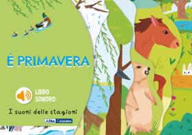 È primavera. I suoni delle stagioni. Ediz. a colori edito da ABraCadabra