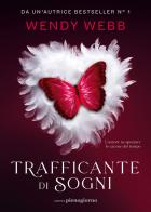 Trafficante di sogni di Wendy Webb edito da Libreria Pienogiorno