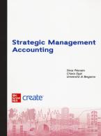 Strategic management accounting. Con e-book edito da McGraw-Hill Education