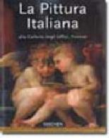 La pittura italiana. Ediz. inglese edito da Taschen