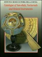 Catalogue of sundials, nocturnals and related instruments di Anthony J. Turner edito da Giunti Editore