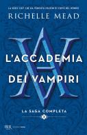 L'accademia dei vampiri. La saga completa vol.2 di Richelle Mead edito da Rizzoli