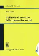 Il bilancio di esercizio delle cooperative sociali di Marco Grumo edito da Giappichelli