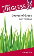 Leaves of grass di Walt Whitman edito da Demetra