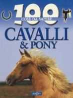 Cavalli e pony di Camilla de La Bédoyère edito da Edicart