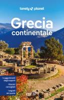 Grecia continentale di Simon Richmond, Andy Symington, Vesna Maric edito da Lonely Planet Italia