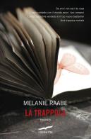 La trappola di Melanie Raabe edito da Corbaccio