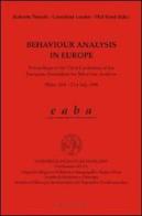 Behaviour analysis in Europe. Proceedings of the third Conference of the European association for behaviour analysis edito da UNI Service