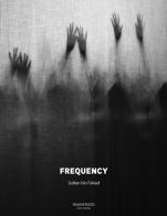 Frequency di Bin Fahad Sultan edito da Manfredi Edizioni