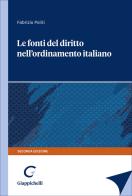 Le fonti del diritto nell'ordinamento italiano di Fabrizio Politi edito da Giappichelli