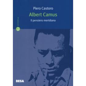 Albert Camus. Il pensiero meridiano