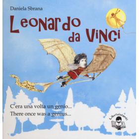Leonardo da Vinci. C'era una volta un genio-There once was a genius