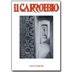 Il Carrobbio. Tradizioni, problemi, immagini dell'Emilia Romagna (2008)