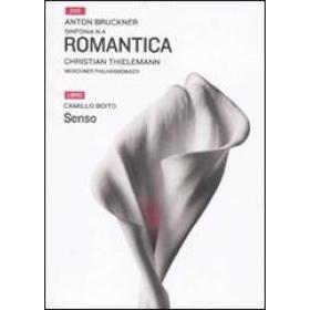 Sinfonia n. 4 Romantica. Senso. Con DVD